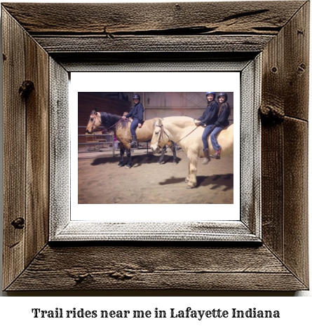 trail rides near me in Lafayette, Indiana